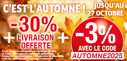 Promotion -3% Supplémentaire avec le code AUTOMNES2025