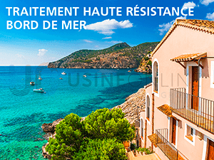 Traitement Haute Résistance Bord de Mer